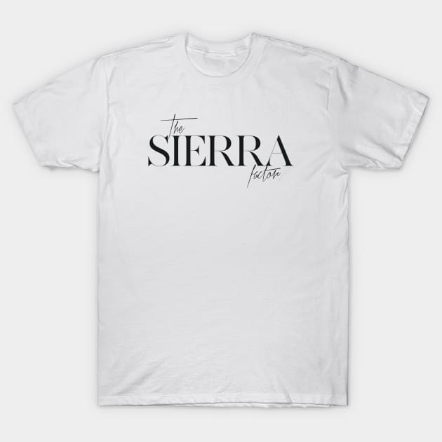 The Sierra Factor T-Shirt by TheXFactor